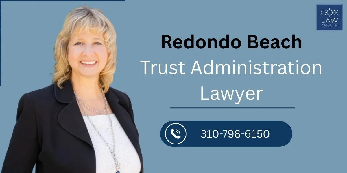 best redondo beach trust administration lawyer